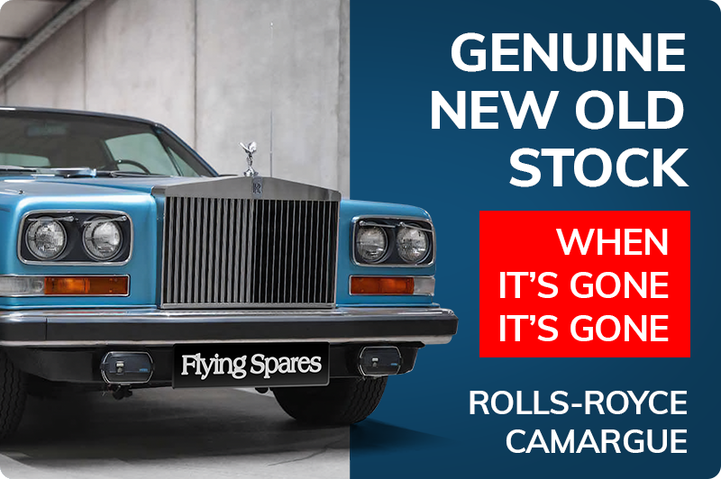 Genuine New Old Stock – When it’s gone its gone I Rolls-Royce Camargue