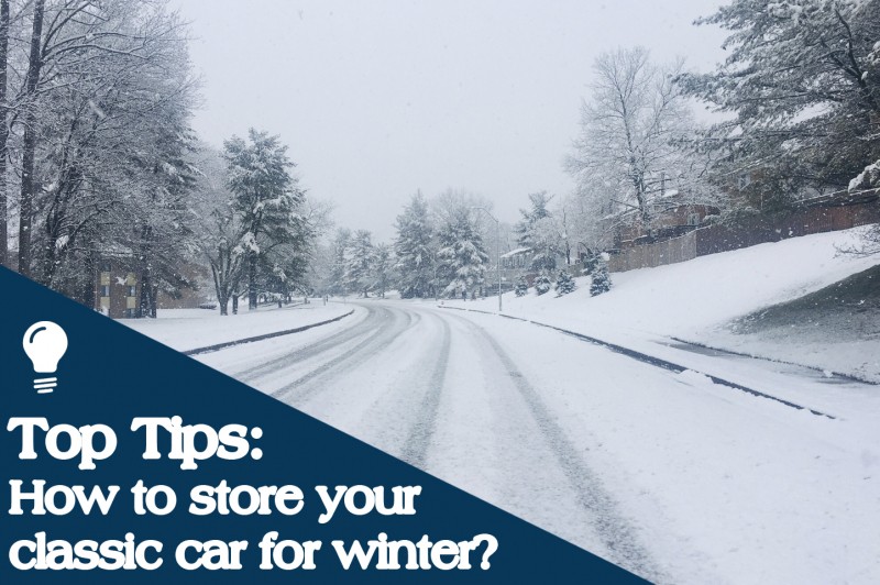 Top Tips: How to store your classic car for winter?