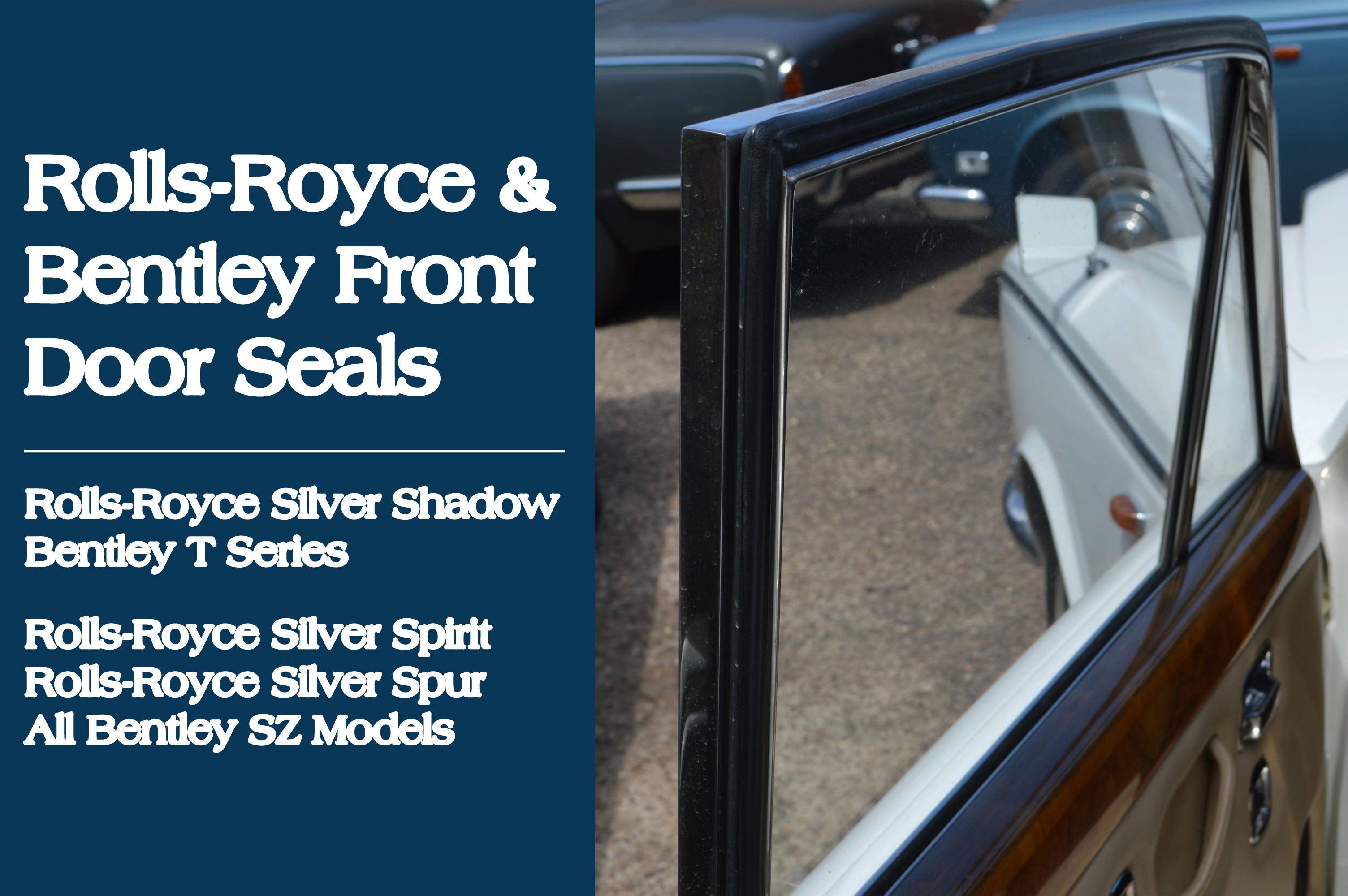 Rolls-Royce & Bentley Front Door Seals